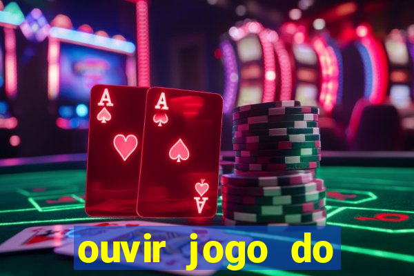 ouvir jogo do vasco ao vivo